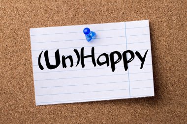 (Un)Happy - ilan panosuna sabitlenmiş yırtık not kağıdı