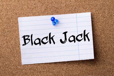Black Jack - kalçası not kağıdı bulletin board tutturulmuş.