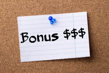 Bonus $$$ - kalçası not kağıdı bulletin board tutturulmuş.