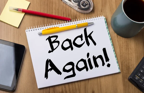 Back Again! - Note Pad With Text — Stock Photo, Image