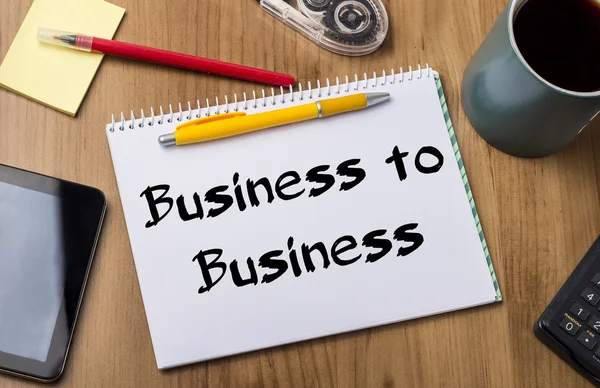 Business to Business - Uwaga Pad z tekstem — Zdjęcie stockowe