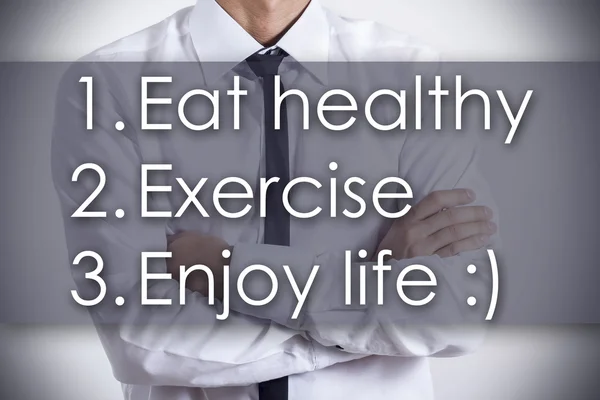 1.  Eat healthy 2. Exercise 3. Enjoy life :) - Young business — Stock Photo, Image