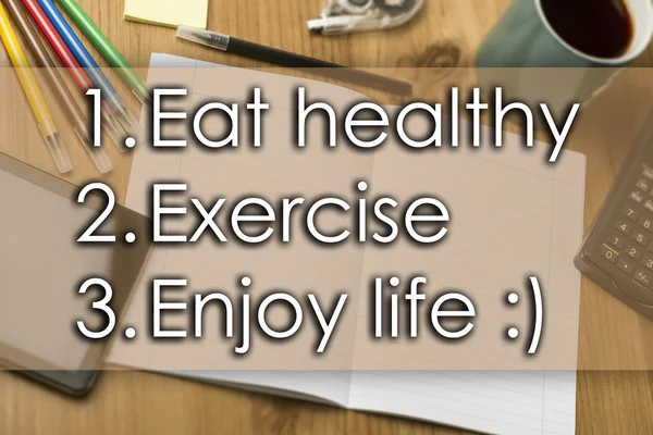 1. Coma sano 2. Ejercicio 3. Disfrute de la vida:) - conce negocios — Foto de Stock