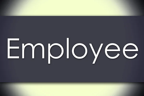 Employee - business concept with text — Stock Photo, Image