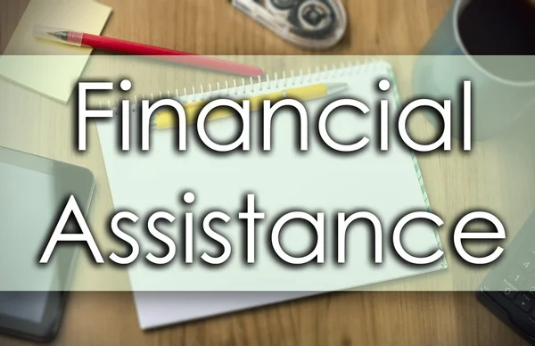 Financial Assistance -  business concept with text — Stock Photo, Image
