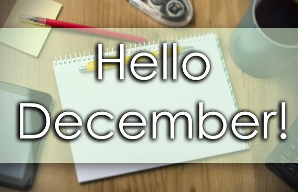 Aralık Merhaba! -iş kavramı ile metin — Stok fotoğraf