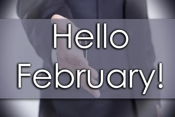 Ciao febbraio! - concetto di impresa con testo — Foto Stock