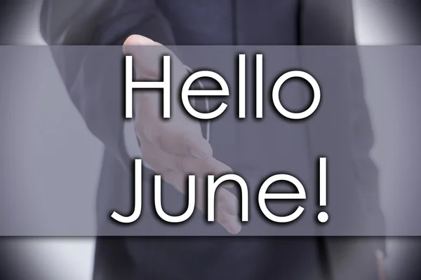 ¡Hola June! - concepto de negocio con texto —  Fotos de Stock