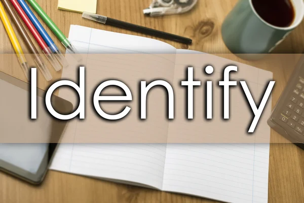 Identify - business concept with text — Stock Photo, Image