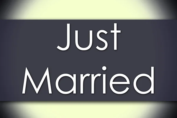 Just Married - conceito de negócio com texto — Fotografia de Stock