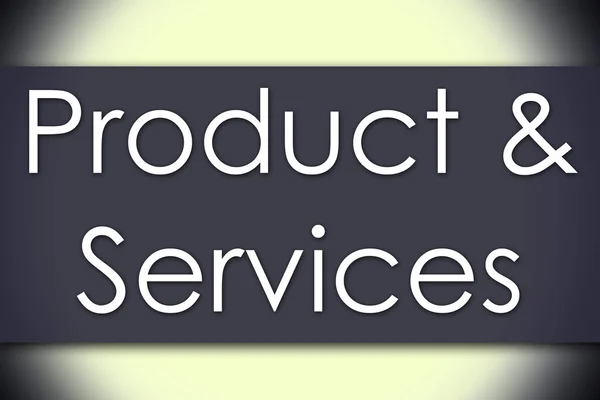 Product & Services - affärsidé med text — Stockfoto