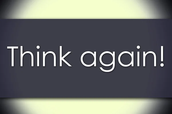 Think again! - business concept with text — Stock Photo, Image
