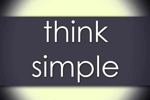 Think simple - concept d'entreprise avec texte — Photo