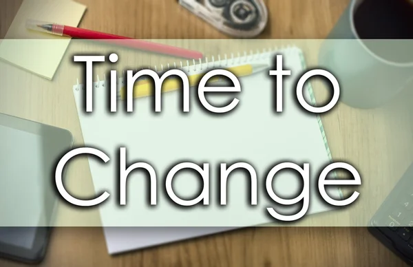 बदलण्याची वेळ मजकूर व्यवसाय संकल्पना — स्टॉक फोटो, इमेज