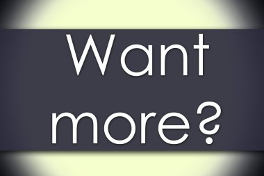 Daha ister misin? -iş kavramı ile metin