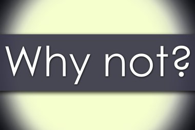 Neden olmasın? -iş kavramı ile metin