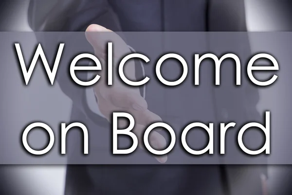 Welcome on Board - business concept with text