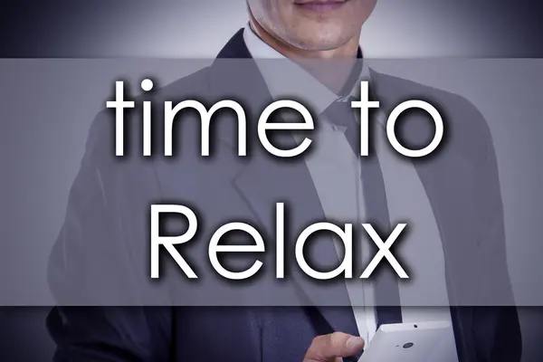 Idő-hoz Relax - fiatal üzletember szöveggel - üzleti koncepció — Stock Fotó