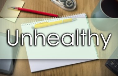 Sağlıksız - metin ile iş kavramı