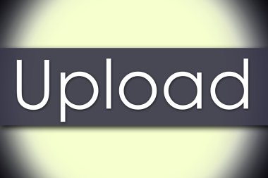Upload - metin ile iş kavramı