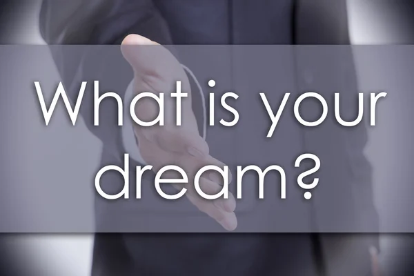 Qual è il tuo sogno? - concetto di impresa con testo — Foto Stock