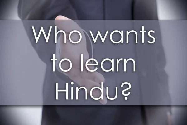 Who wants to learn Hindu? - business concept with text — Stock Photo, Image