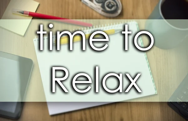 Idő-hoz Relax - üzleti koncepció, szöveg — Stock Fotó