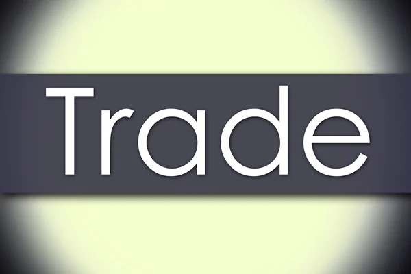 Handel - koncepcja biznesowa z tekstem — Zdjęcie stockowe