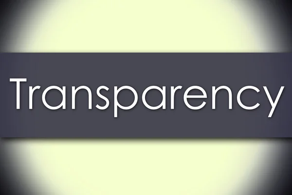 Trasparenza - concetto di business con testo — Foto Stock