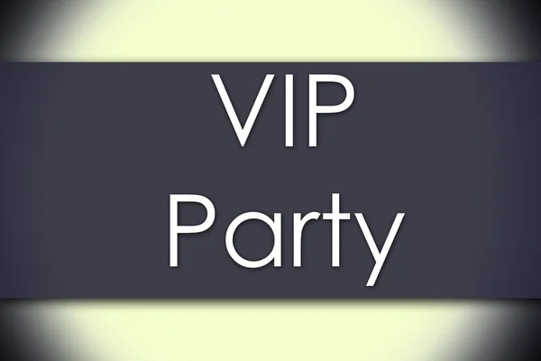 VIP Party - επιχειρηματική ιδέα με το κείμενο — Φωτογραφία Αρχείου