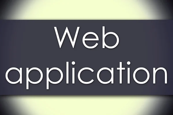 Aplicação Web - conceito de negócio com texto — Fotografia de Stock