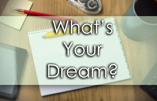 Qual è il tuo sogno? - concetto di impresa con testo — Foto Stock