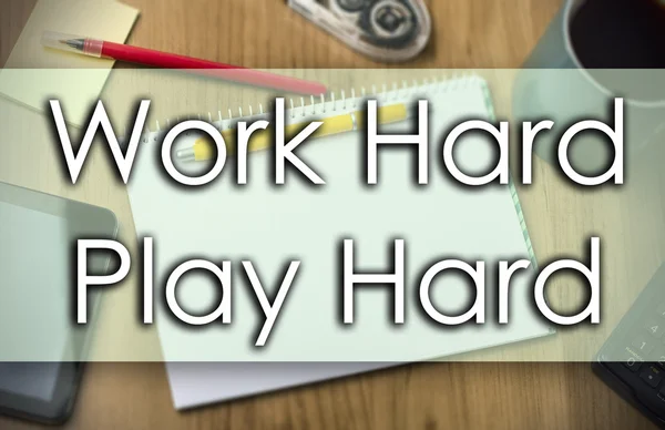 Work hard play hard - Geschäftskonzept mit Text — Stockfoto