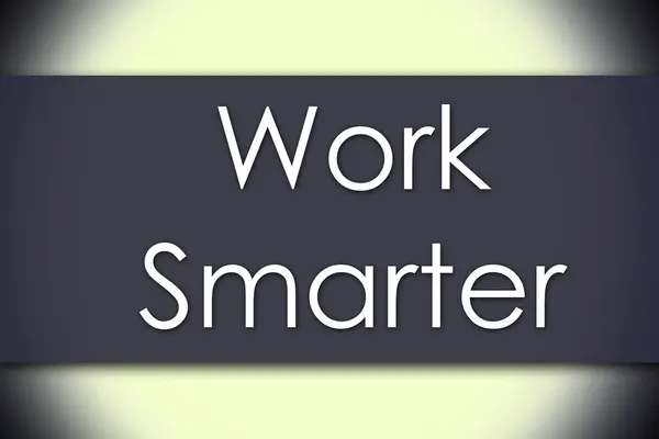 Work Smarter - concetto di business con testo — Foto Stock