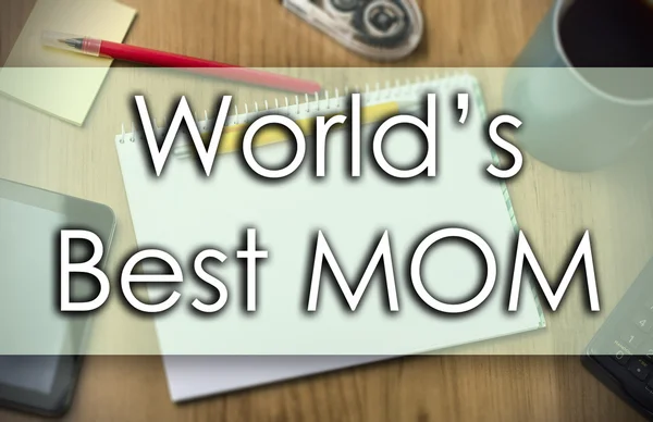 World 's Best MOM - konsep bisnis dengan teks — Stok Foto