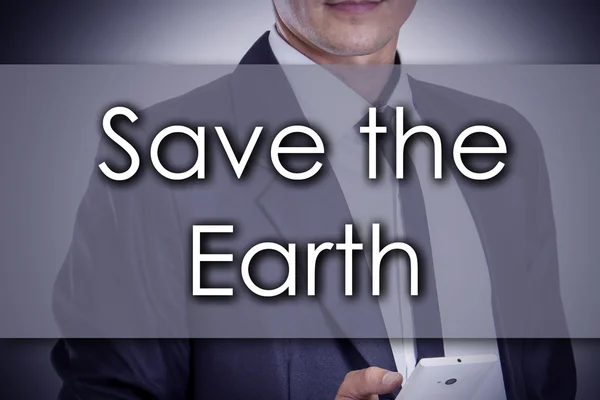 Save the Earth - Young businessman with text - business concept