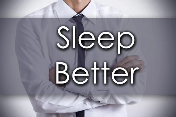 Sleep Better - Young business with text - business concept — Stok Foto