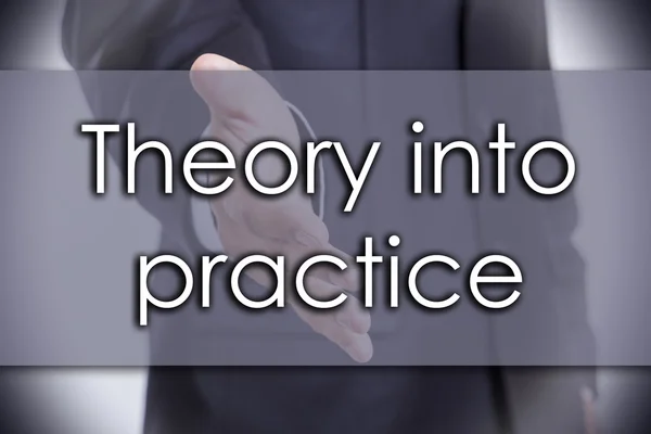 Teoria w praktyce - koncepcja biznesowa z tekstem — Zdjęcie stockowe