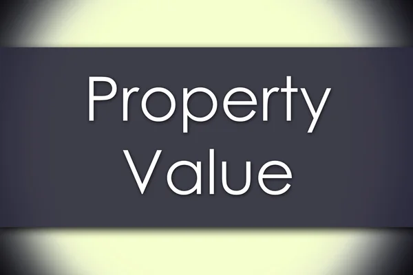 Valore della proprietà - concetto di business con testo — Foto Stock