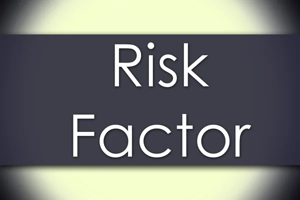 Risk Factor - бізнес-концепція з текстом — стокове фото