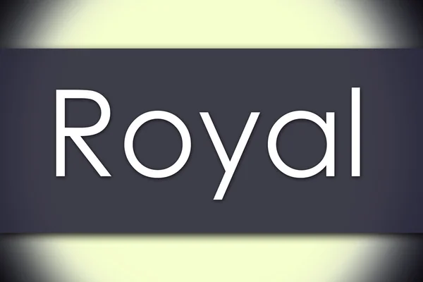 Royal - business concept with text — Stock Photo, Image