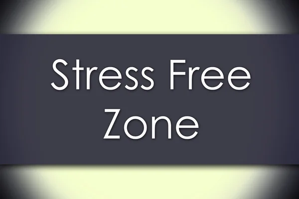 Stresu Free Zone - obchodní koncept s textem — Stock fotografie
