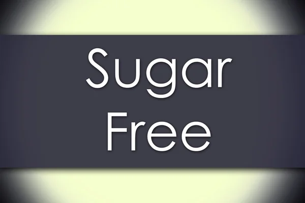 Sugar Free - concepto de negocio con texto — Foto de Stock