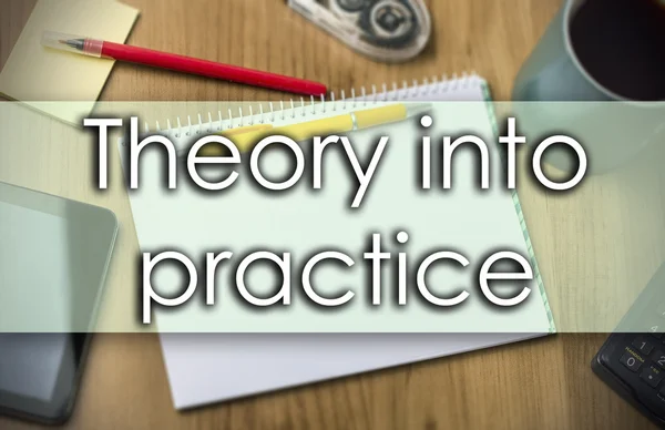 Theory into practice -  business concept with text — Stock Photo, Image