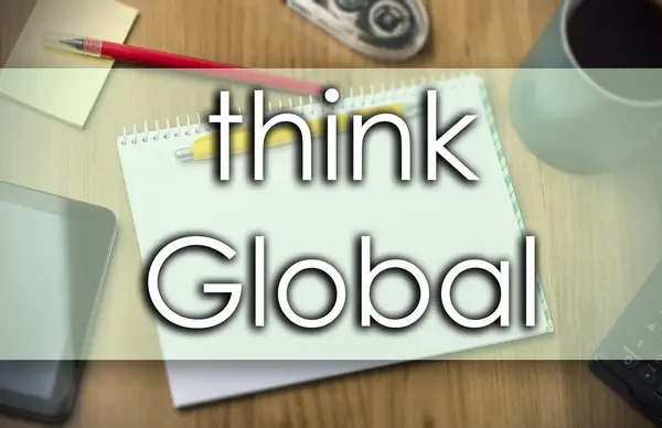 Think global - Geschäftskonzept mit Text — Stockfoto