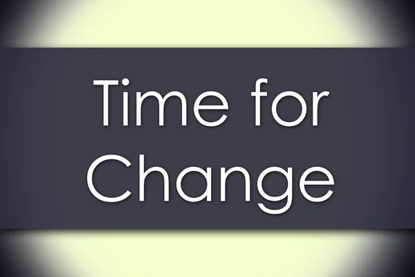 TIME For CHANGE - бізнес-концепція з текстом — стокове фото