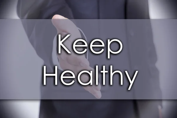Keep Healthy - бизнес-концепция с текстом — стоковое фото