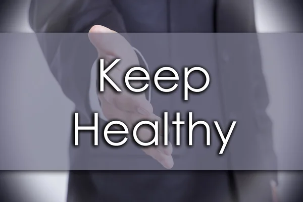 Keep Healthy  - business concept with text — Stock Photo, Image