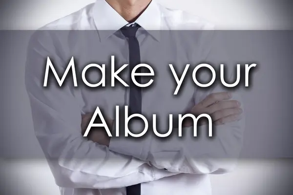 Make your Album - Young businessman with text - business concept — Stock Photo, Image