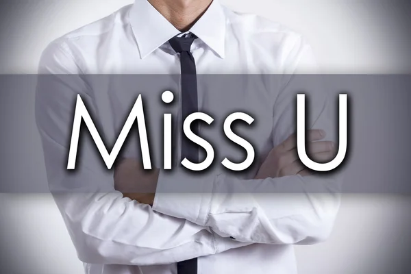 Miss U - Young businessman with text - business concept — Stock Photo, Image